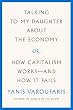 セール中のKindle本3:Talking to My Daughter About the Economy: or, How Capitalism Works--and How It Fails (English Edition)