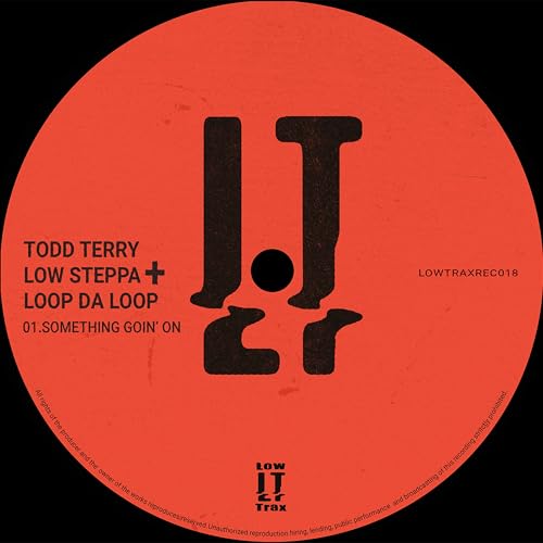 Todd Terry, Low Steppa & Loop Da Loop