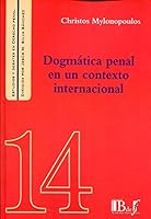 Dogmática penal en un contexto internacional 9974745268 Book Cover