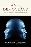 Janus Democracy: Transconsistency and the General Will