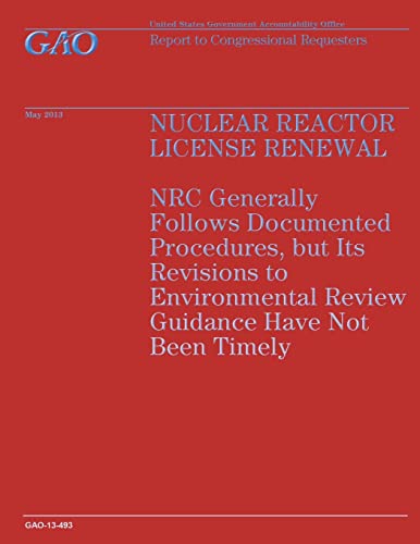 Nuclear Reactor License Renewal: NRC Generally ... 1503199908 Book Cover