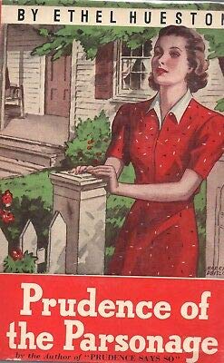 PRUDENCE OF THE PARSONAGE By ETHEL HUESTON Gros... B08L6HXS4G Book Cover