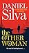 The Other Woman: A Novel (Gabriel Allon, 18)