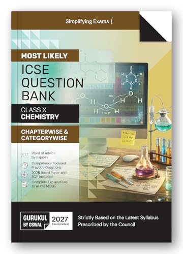 Image of Gurukul by Oswal ICSE Class 10 Chemistry Most Likely Question Bank for 2027 Exam | Chapterwise & Categorywise Questions, Competency Based Practice, 2025 Board Paper & SQP, MCQ Explanations