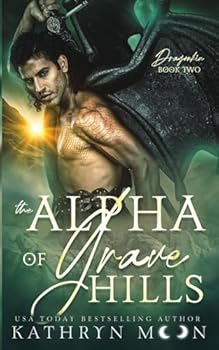 Paperback The Alpha of Grave Hills Book
