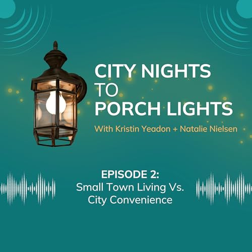 Small-Town Living Vs. City Convenience