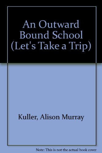 An Outward Bound School 0816717311 Book Cover