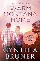 Warm Montana Home 169852532X Book Cover
