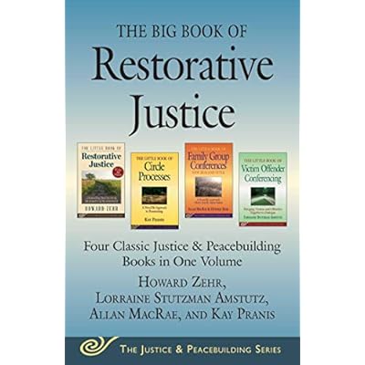 The Big Book of Restorative Justice: Four Classic Justice & Peacebuilding Books in One Volume