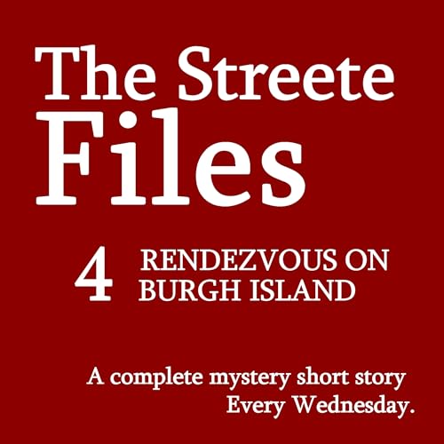 Rendezvous on Burgh Island - File 4