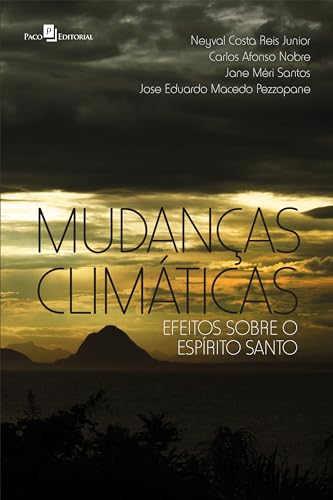 Mudanças Climáticas: Efeitos sobre o Espírito Santo
