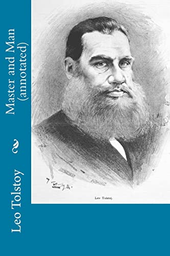 Master and Man (annotated) 1518775241 Book Cover