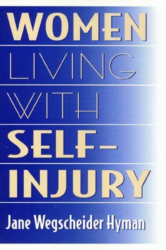 Preisvergleich Produktbild Women Living With Self-Injury
