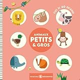  TOURNE ET DÉCOUVRE - ANIMAUX PETITS ET GROS