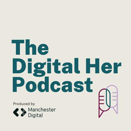 Couverture de The Digital Her Podcast
