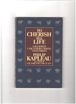 Paperback To Cherish All Life: A Buddhist Case for Becoming Vegetarian Book