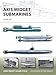 Axis Midget Submarines: 1939€“45 (New Vanguard, 212)
