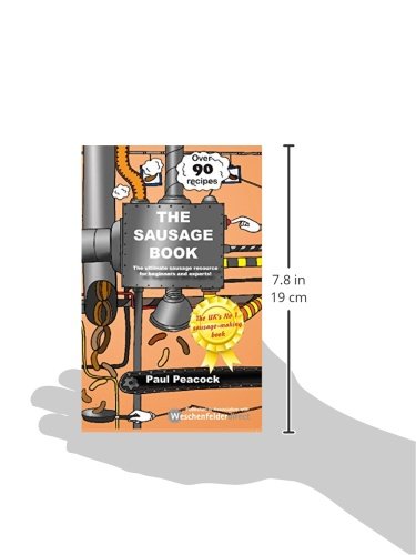 The Sausage Book: The ultimate sausage resource for beginners and experts      Paperback – March 15, 2009