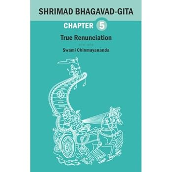 Paperback BHAGAVAD GITA CHAPTER 05: True Renunciation Book