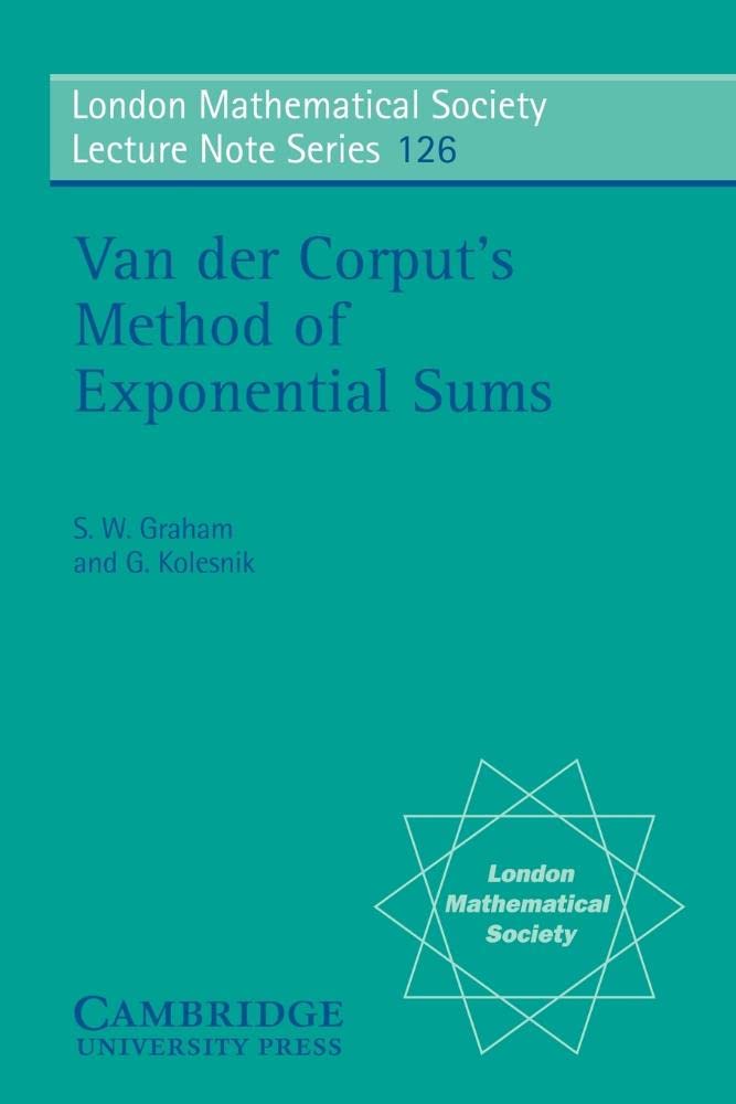 LMS: 126 Van der Corput's Method (London Mathem. Graham<|