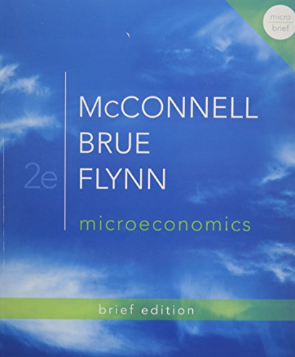 Microeconomics, Brief Edition with Connect Acce... 0077924800 Book Cover
