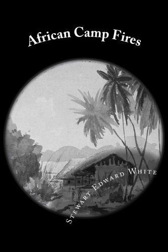 African Camp Fires 149443685X Book Cover