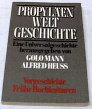 Propylaen Weltgeschichte: Eine Universalgeschichte (Ullstein Buch, Nos. 4721-4742) (22 Volumes)