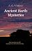 Ancient Earth Mysteries