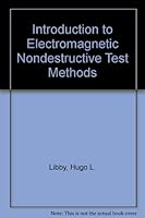 Introduction to Electromagnetic Nondestructive Test Methods 0882759647 Book Cover