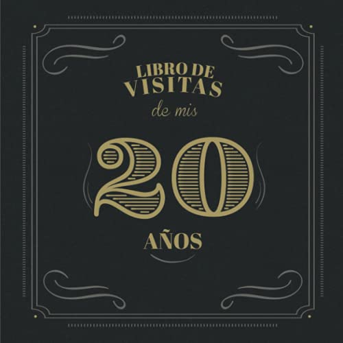 Libro de visitas de mis 20 años: Regalo de cumpleaños joven 20 años | Libro de recuerdos, felicitaciones y agradecimientos para los invitados | ... whisky negra | Libro de visitas 20 cumpleaños