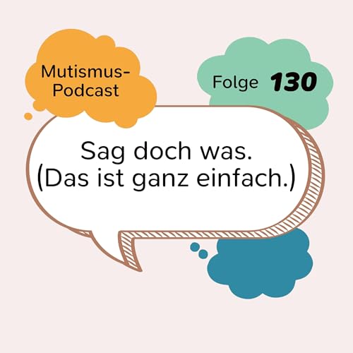 Sag doch was. (Das ist ganz einfach.) | 130