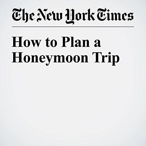 How to Plan a Honeymoon Trip cover art