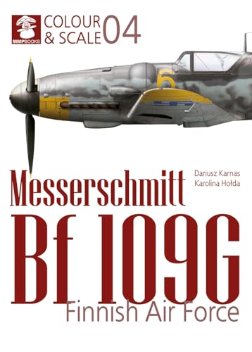 Messerschmit Bf 109 G. Finnish Air Force (Colour & Scale) (English and Polish Edition)