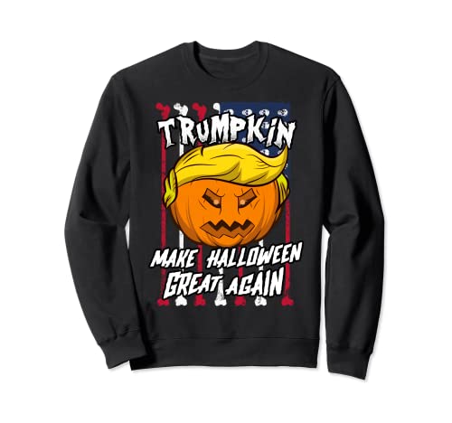 Trumpkin hacer Halloween grande otra vez Trump Jack-O'-Lantern Sudadera