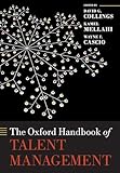 The Oxford Handbook of Talent Management