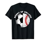 Nanny Of Ballers Funny Soccer Baseball Grandma Nanny T-Shirt