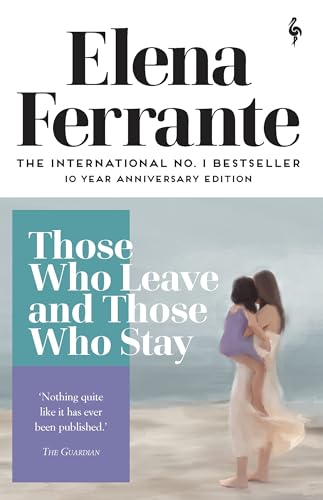 Those Who Leave and Those Who Stay: Elena Ferra... 1787702685 Book Cover