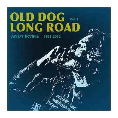 Old Dog Long Road 1961-2012 Volume 1
