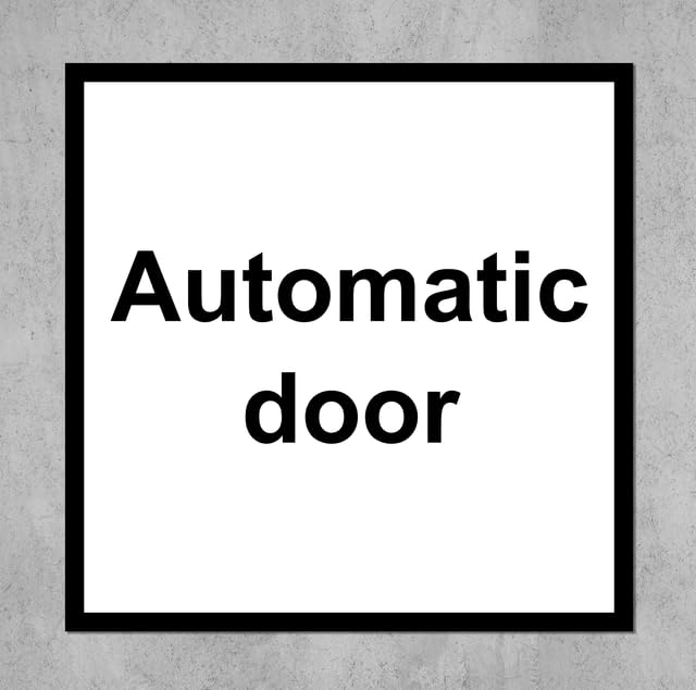 Automatic door sign - Self adhesive sticker 150mm x 150mm Case (Pack of 10)