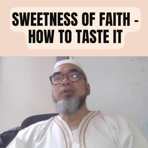SWEETNESS OF FAITH - HOW TO TASTE IT