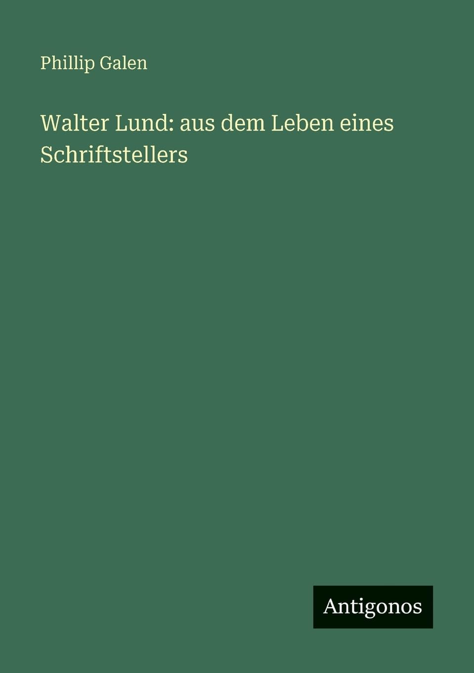 Walter Lund: aus dem Leben eines Schriftstellers