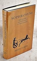 Sophrosyne: Self-Knowledge and Self-Restraint in Greek Literature B000CJ3KKQ Book Cover