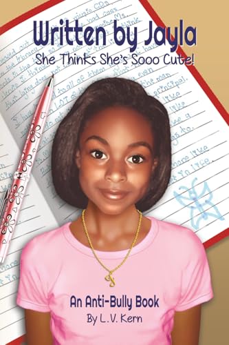 She Thinks She's Sooo Cute!: An Anti-Gang Book (Written by Jayla)