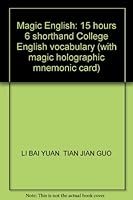 Magic English: 15 hours 6 shorthand College English vocabulary 7506283689 Book Cover