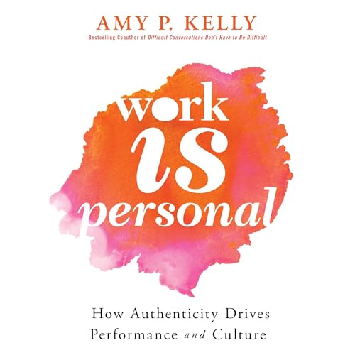 Work Is Personal Audiobook By Amy P. Kelly cover art