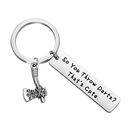 HOLLP Funny Axe Throwing Gift Axe Throwing Keychain So You Throw Darts? That’s Cute Keychain Gift for Axe Thrower