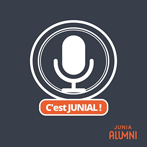 C'est JUNIAL ! Podcast Por JUNIA ALUMNI arte de portada