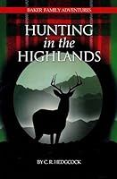 Hunting in the Highlands 1930133391 Book Cover