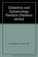 Obstetrics and Gynecology Revision: McQs, Case Histories, and Picture Interpretation 0443038309 Book Cover