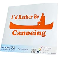 INDIGOS UG Autoaufkleber "I'd Rather Be Kayaking" - Weiß, 150x85 Cm, Wetterfest & Rückstandslos Entfernbar